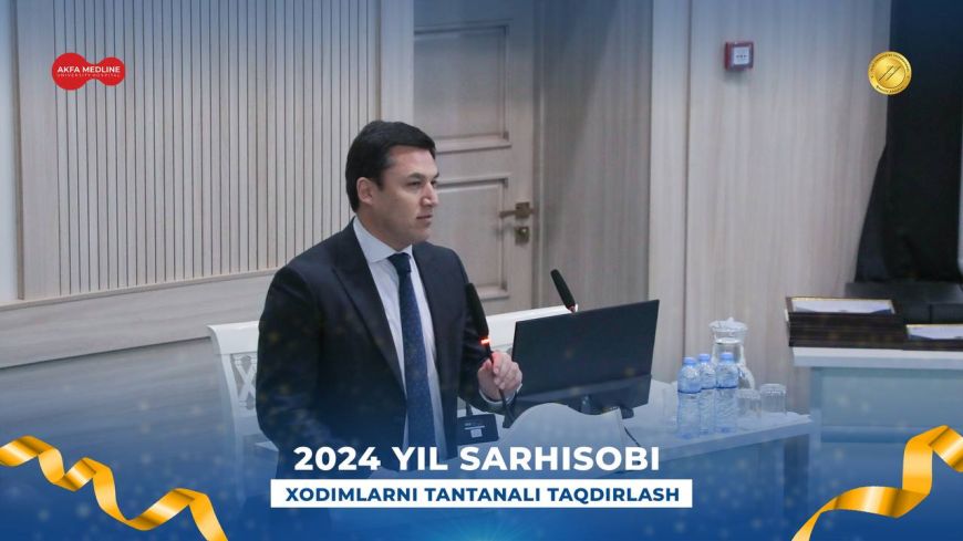 AKFA Medline University Hospital 2024-yil yakunlari